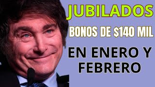 JUBILADOS BONOS DE 140 MIL PESOS PARA ENERO Y FEBRERO [upl. by Aihselat]