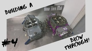 Building a Blowthrough 4 Carb Tuning [upl. by Nyad]