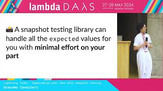 Supercharge your tests with snapshot testing  aLightning Talk by Giacomo Cavalieri  Lambda Days [upl. by Ayidan]