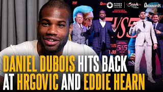 Daniel Dubois RESPONDS to Eddie Hearn quotSTquot as he vows to SLEEP Filip Hrgovic amp set up huge AJ bout [upl. by Kirkwood]