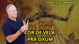 QUAL COR DE VELA posso oferecer para OXUM [upl. by Aduh154]