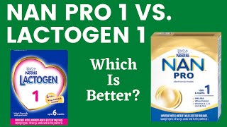 NESTLE NAN PRO 1 VS LACTOGEN 1 Which Is BETTER  What Is The DIFFERENCE 2021 [upl. by Laurence]