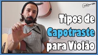 Tipos de Capotraste para Violão l Aula 237 [upl. by Alliuqa]