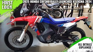 2025 Honda CRF300 Rally Launched At EICMA 2024  Explained All Spec Features Engine amp More [upl. by Bale765]