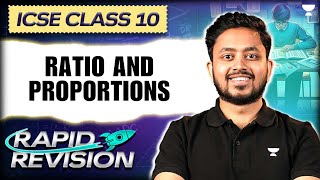 Mathematics Ratio and Proportions  Rapid Revision  ICSE Class 10 [upl. by Hgielyk72]