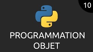 Python 10  programmation objet [upl. by Tergram88]