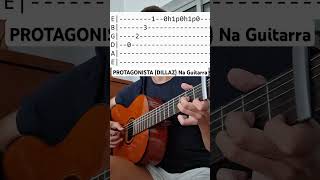 Como Tocar PROTAGONISTA de Dillaz na Guitarra [upl. by Capon]