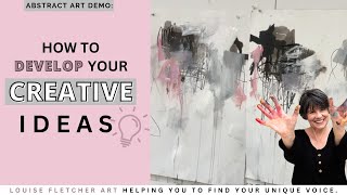 Abstract Art Demo How to develop your creative ideas [upl. by Orimar849]