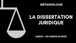 La méthodologie de la dissertation juridique [upl. by Ambrosius122]