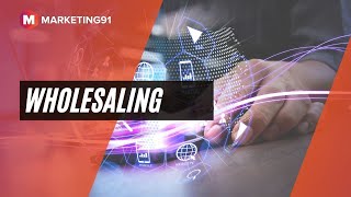 What is Wholesaling Different Types of Wholesalers with Examples and Case studies Marketing 80 [upl. by Anirahc114]