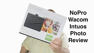 NoPro Wacom Intuos Photo Small opinionreview [upl. by Evadnee]