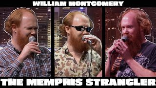 William Montgomery  quotThe Memphis Stranglerquot Compilation [upl. by Uttasta243]