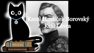 Karel Havlíček Borovský  Král Lávra Mluvené slovo CZ [upl. by Atiekan]