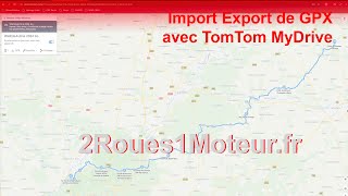 Export Import de GPX avec TomTom MyDrive [upl. by Hernandez742]