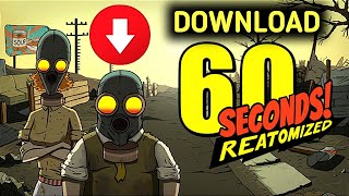 How To Download 60 Seconds Reatomized In PC  60 Seconds Reatomized Download [upl. by Sral]