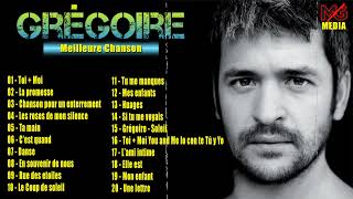 Grégoire Les plus belles chansons  Meilleur chansons de Grégoire Vol 1 [upl. by Banerjee]