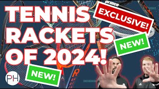 EXCLUSIVE THE TENNIS RACKETS OF 2024  PREVIEW  EXCITING SECRETS REVEALED [upl. by Waring]