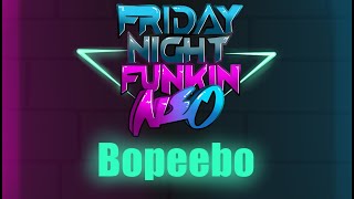 REVAMPED Friday Night Funkin Neo【Bopeebo】 [upl. by Glynnis]