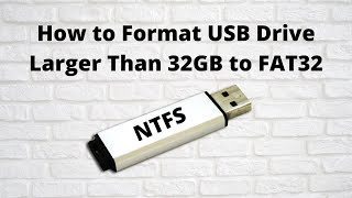 How to Format USB Drive Larger Than 32GB to FAT32 [upl. by Ekoorb596]