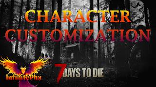 10 7 Days to Die  Customize Your Character [upl. by Mellette980]