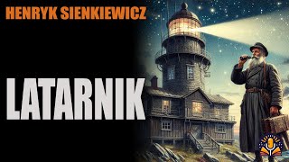 Henryk Sienkiewicz  Latarnik AUDIOBOOK PL [upl. by Okia]