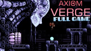 Axiom Verge  Full Game Playthrough amp True Ending No Commentary [upl. by Enimrej472]