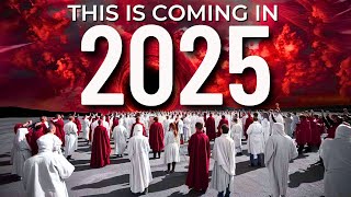 2025 in Biblical Prophecies  Here Are 4 Trends to Watch [upl. by Anikahs]