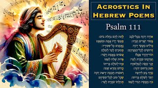 Acrostics In Hebrew Poetry  Psalm 111 [upl. by Chi]