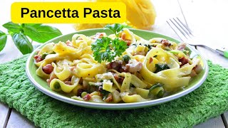 Pancetta Pasta A Simple Savory Italian Recipe to Savor [upl. by Serrell]