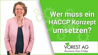 Wer muss ein HACCP Konzept umsetzen [upl. by Ladnik]