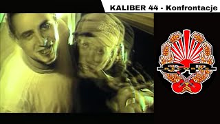 KALIBER 44  Konfrontacje OFFICIAL VIDEO [upl. by Nirra346]