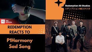 P1Harmony 피원하모니  ‘SAD SONG’ MV Redemption Reacts [upl. by Emelina]