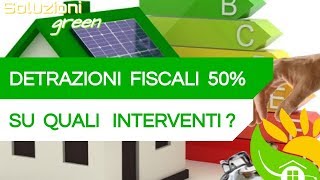 BONUS RISTRUTTURAZIONE 2019 Tutti gli interventi detraibili al 50  118 [upl. by Nolyat]