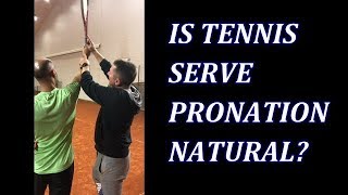 Is Tennis Serve Pronation Natural [upl. by Anaile]