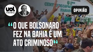 Bolsonaro foi à Bahia fazer politicagem é inaceitável diz Marco Antonio Villa [upl. by Ashbaugh]