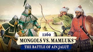 Mongols vs Mamluks The Battle of Ain Jalut [upl. by Tereb305]