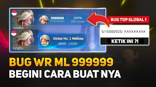 Cara Buat WR ML 9999999 dan Bug Top Global 1 Hero [upl. by Eseneg664]