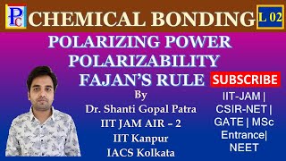 Chemical Bonding L02  Polarizing Power  Polarizability  Fajans Rule  Melting Point of Solids [upl. by Areid853]