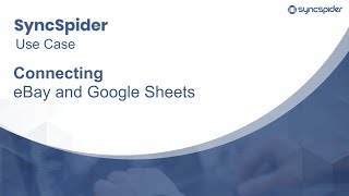 How to export Product data from eBay to Google Sheets  SyncSpider Features Overview [upl. by Dymoke701]