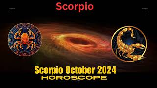 Scorpio October 2024 horoscope Scorpio October 2024 predictions Scorpio October 2024 [upl. by Le239]