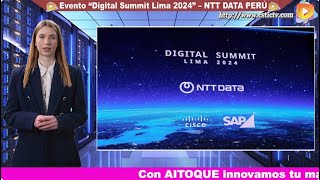 NTT DATA revoluciona el panorama digital en Perú con el evento Digital Summit Lima 2024 [upl. by Nareik]