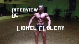 Interview Lionel Clolery Bodybuilder [upl. by Eimmas]