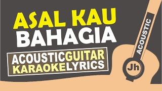 Armada  Asal kau bahagia  Karaoke Akustik  I Jhacoustic [upl. by Pegeen]