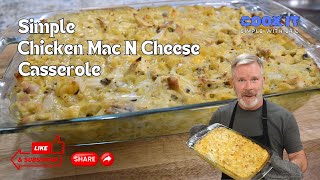 Chicken Mac and Cheese Casserole The Best Comfort Food [upl. by Yorick]