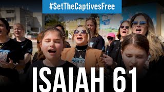 Isaiah 61 PRAYER SONG to Set the Captives Free [upl. by Nus323]