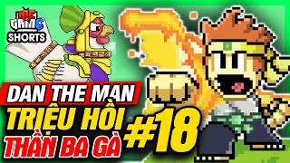 Tập 18 PTG Dan The Man Stage 15  Triệu Hồi Thần Ba Gà  meGAME shorts [upl. by Notnef]