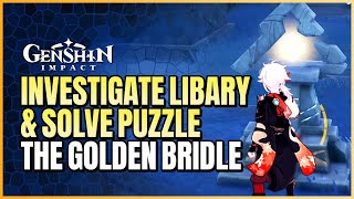 Finding The Golden Bridle Puzzle Guide  Investigate Rear Of Library [upl. by Lesde]