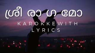 SREERAGAMO KARAOKE WITH LYRICS ശ്രീ രാഗമോ കരോക്കെ WITH LYRICS  YESUDAS  SARATH  ONV KURUP [upl. by Leizar]