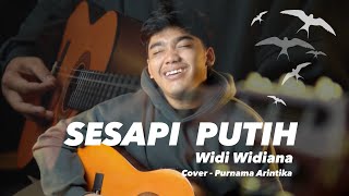 Sesapi Putih  Widi Widiana Cover by Purnama Arintika [upl. by Lindholm]