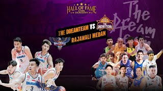 THE DREAMTEAM vs RAJAWALI MEDAN  HALL of FAME  STARS SHOWDOWN [upl. by Avilla682]